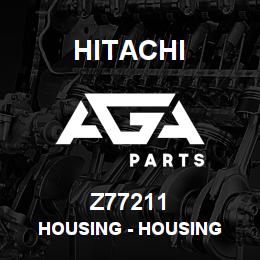 Z77211 Hitachi Construction Machinery Housing - HOUSING | AGA Parts
