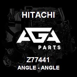 Z77441 Hitachi Construction Machinery Angle - ANGLE | AGA Parts