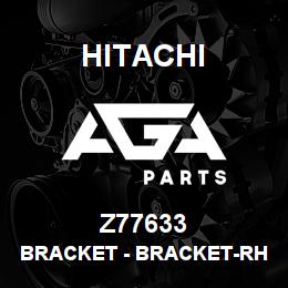Z77633 Hitachi Construction Machinery Bracket - BRACKET-RH DRIVE IDLER, OUTER | AGA Parts