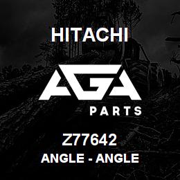 Z77642 Hitachi Construction Machinery Angle - ANGLE | AGA Parts