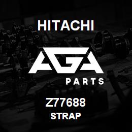Z77688 Hitachi Construction Machinery STRAP | AGA Parts