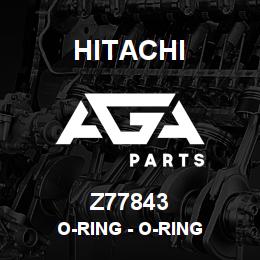 Z77843 Hitachi Construction Machinery O-Ring - O-RING | AGA Parts