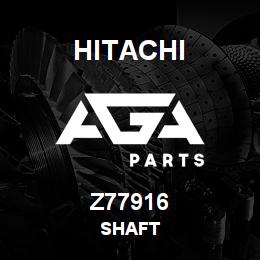 Z77916 Hitachi Construction Machinery SHAFT | AGA Parts