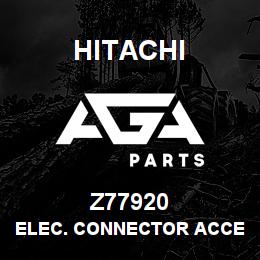 Z77920 Hitachi Construction Machinery ELEC. CONNECTOR ACCESSORY | AGA Parts