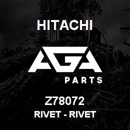 Z78072 Hitachi Construction Machinery Rivet - RIVET | AGA Parts