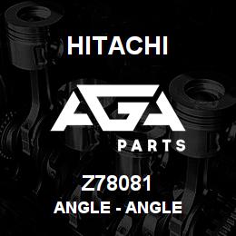 Z78081 Hitachi Construction Machinery Angle - ANGLE | AGA Parts