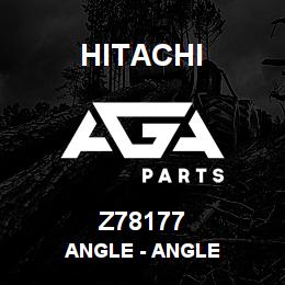 Z78177 Hitachi Construction Machinery Angle - ANGLE | AGA Parts