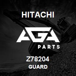 Z78204 Hitachi Construction Machinery GUARD | AGA Parts