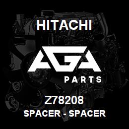Z78208 Hitachi Construction Machinery Spacer - SPACER | AGA Parts