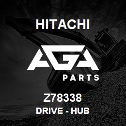 Z78338 Hitachi Construction Machinery Drive - HUB | AGA Parts