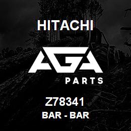Z78341 Hitachi Construction Machinery Bar - BAR | AGA Parts