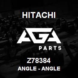 Z78384 Hitachi Construction Machinery Angle - ANGLE | AGA Parts