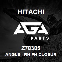 Z78385 Hitachi Construction Machinery Angle - RH FH CLOSURE EXTENSION | AGA Parts