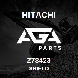 Z78423 Hitachi Construction Machinery SHIELD | AGA Parts