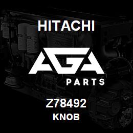 Z78492 Hitachi Construction Machinery KNOB | AGA Parts