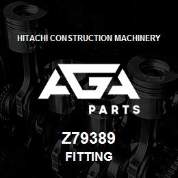 Z79389 Hitachi Construction Machinery FITTING | AGA Parts