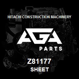 Z81177 Hitachi Construction Machinery SHEET | AGA Parts