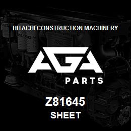 Z81645 Hitachi Construction Machinery SHEET | AGA Parts