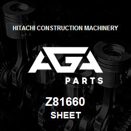 Z81660 Hitachi Construction Machinery SHEET | AGA Parts