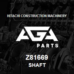 Z81669 Hitachi Construction Machinery SHAFT | AGA Parts