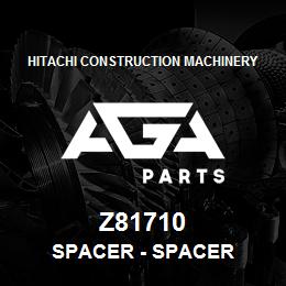 Z81710 Hitachi Construction Machinery Spacer - SPACER | AGA Parts