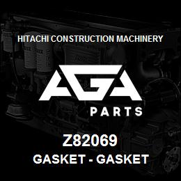 Z82069 Hitachi Construction Machinery Gasket - GASKET | AGA Parts