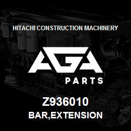 Z936010 Hitachi Construction Machinery BAR,EXTENSION | AGA Parts