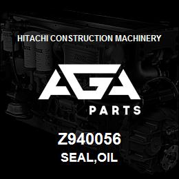 Z940056 Hitachi Construction Machinery SEAL,OIL | AGA Parts