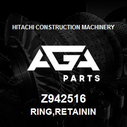 Z942516 Hitachi Construction Machinery RING,RETAININ | AGA Parts