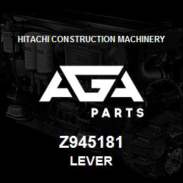 Z945181 Hitachi Construction Machinery LEVER | AGA Parts