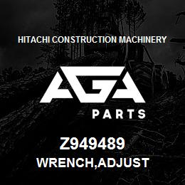 Z949489 Hitachi Construction Machinery WRENCH,ADJUST | AGA Parts