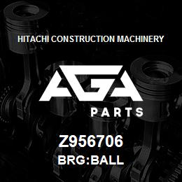 Z956706 Hitachi Construction Machinery BRG:BALL | AGA Parts