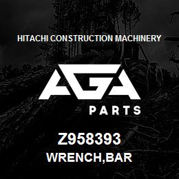 Z958393 Hitachi Construction Machinery WRENCH,BAR | AGA Parts