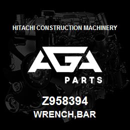 Z958394 Hitachi Construction Machinery WRENCH,BAR | AGA Parts