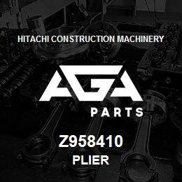 Z958410 Hitachi Construction Machinery PLIER | AGA Parts