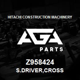 Z958424 Hitachi Construction Machinery S.DRIVER,CROSS | AGA Parts