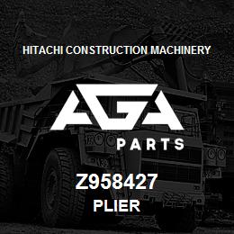 Z958427 Hitachi Construction Machinery PLIER | AGA Parts