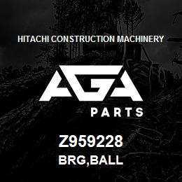 Z959228 Hitachi Construction Machinery BRG,BALL | AGA Parts