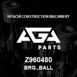 Z960480 Hitachi Construction Machinery BRG.,BALL | AGA Parts