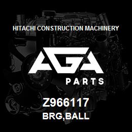 Z966117 Hitachi Construction Machinery BRG,BALL | AGA Parts