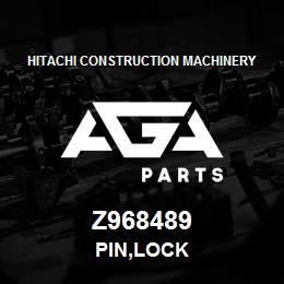Z968489 Hitachi Construction Machinery PIN,LOCK | AGA Parts