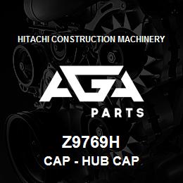 Z9769H Hitachi Construction Machinery Cap - HUB CAP | AGA Parts