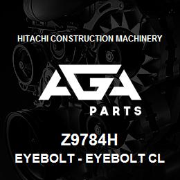 Z9784H Hitachi Construction Machinery Eyebolt - EYEBOLT CLAMP HINGE | AGA Parts