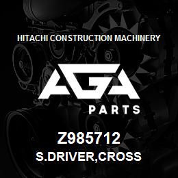 Z985712 Hitachi Construction Machinery S.DRIVER,CROSS | AGA Parts