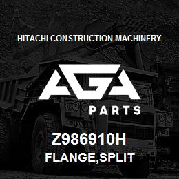 Z986910H Hitachi Construction Machinery FLANGE,SPLIT | AGA Parts