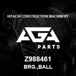 Z988461 Hitachi Construction Machinery BRG.,BALL | AGA Parts