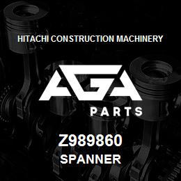 Z989860 Hitachi Construction Machinery SPANNER | AGA Parts