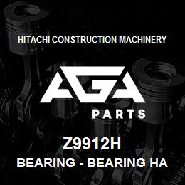 Z9912H Hitachi Construction Machinery Bearing - BEARING HALF-BELL HOUSING | AGA Parts