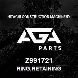 Z991721 Hitachi Construction Machinery RING,RETAINING | AGA Parts