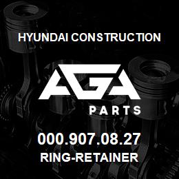000.907.08.27 Hyundai Construction RING-RETAINER | AGA Parts